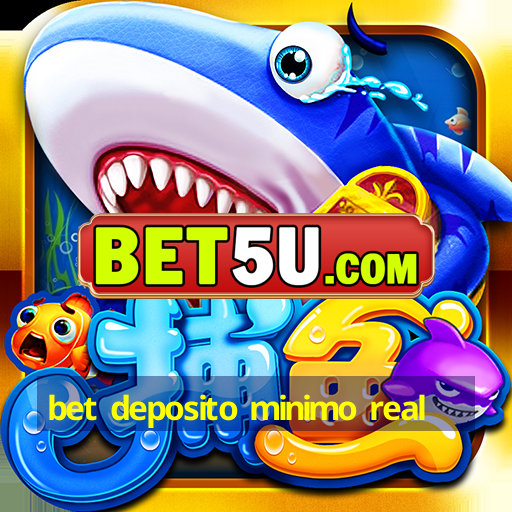 bet deposito minimo real